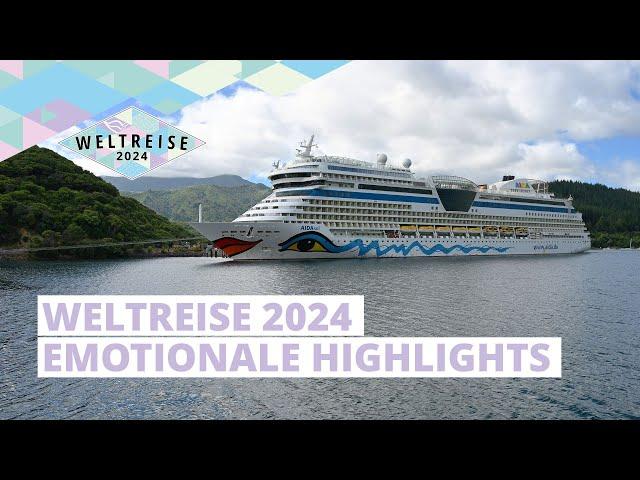 AIDAsol Weltreise 2024 | Die schönsten und emotionalsten Highlights