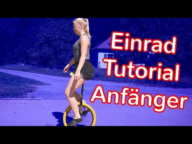 Einrad fahren lernen für Anfänger I Tutorial I Aufsteigen I Tricks I Kurven I Einfach erklärt