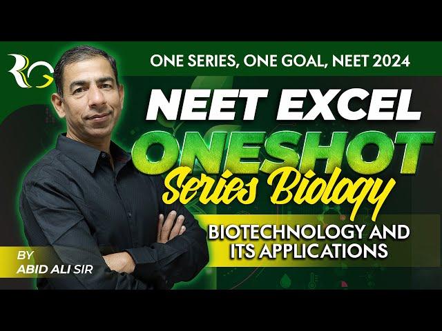 Biotechnology and its applications || NEET 2024 || One Shot || new syllabus || Biology oneshot