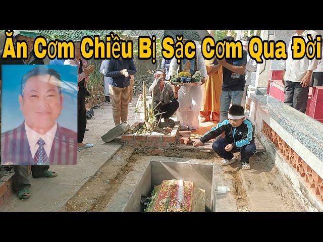 Ngồi Ăn Cơm Chiều Với Vợ Nhỏ Bị Sặc Cơm Qua Đời Tại Chỗ Vợ Lớn Vợ Nhỏ Đưa Chồng Đi Chôn