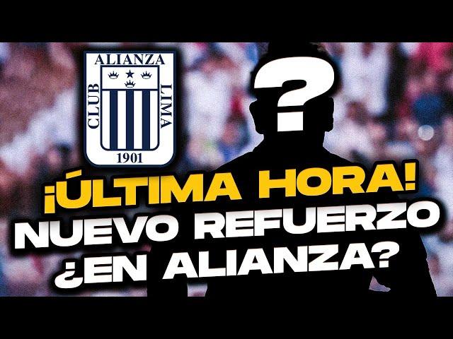 ¡ÚLTIMA HORA! ¿Alianza Lima cerró un nuevo Fichaje?