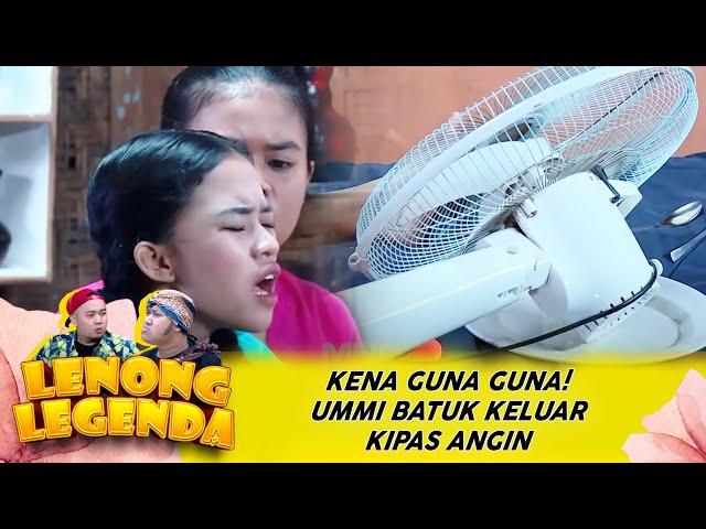 KENA GUNA GUNA! UMMI BATUK KELUAR KIPAS ANGIN - LENONG LEGENDA