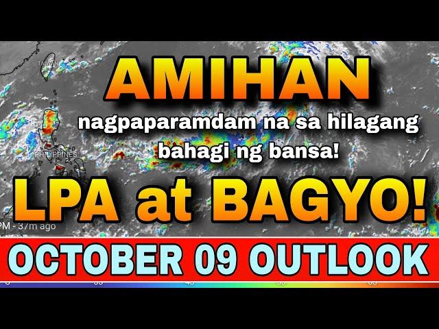 LPA, BAGYO AT NORTHEASTERLY SURFACE WINDFLOW ️️ | WEATHER UPDATE TODAY LIVE | ULAT PANAHON TODAY