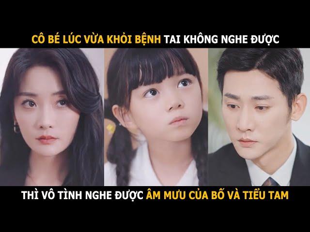 Con gái vô tình nghe được bố và tiểu tam đang âm mưu hãm hại mẹ mình