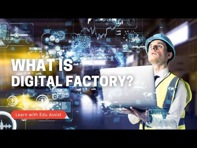 What is Digital Factory?