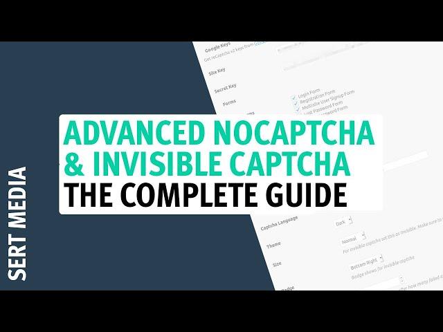 Advanced noCaptcha & invisible captcha Tutorial 2020 - How to Setup reCaptcha For WordPress