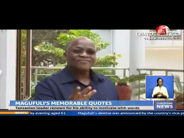 John Pombe Magufuli's memorable quotes