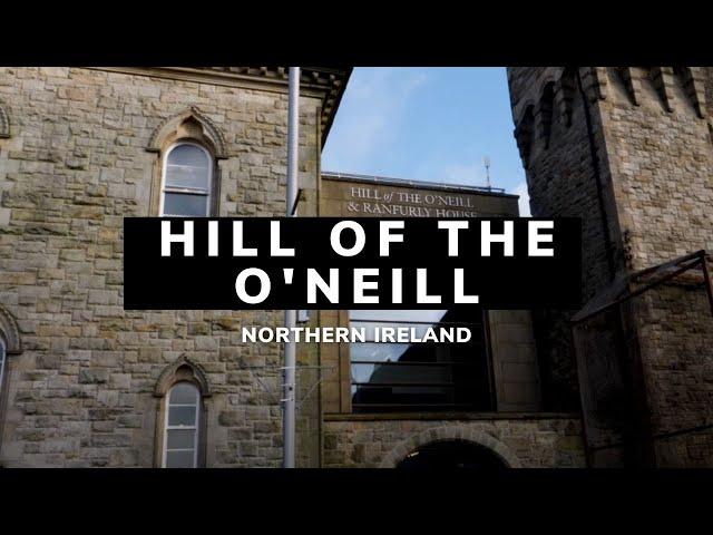 Hill of The O'Neill | Dungannon | County Tyrone | History of Northern Ireland | Ranfurly House