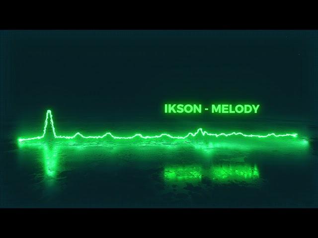 Ikson - Melody