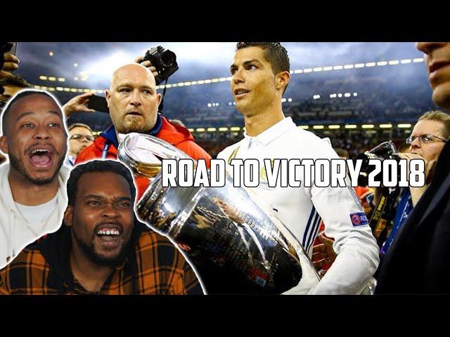 Real Madrid ● Road to Victory - 2018 (Reaction)