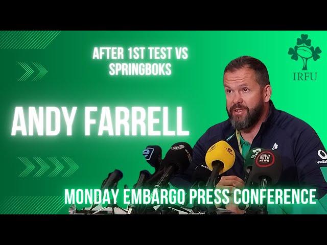 IRELAND:  Andy Farrell embargoed Monday press conference