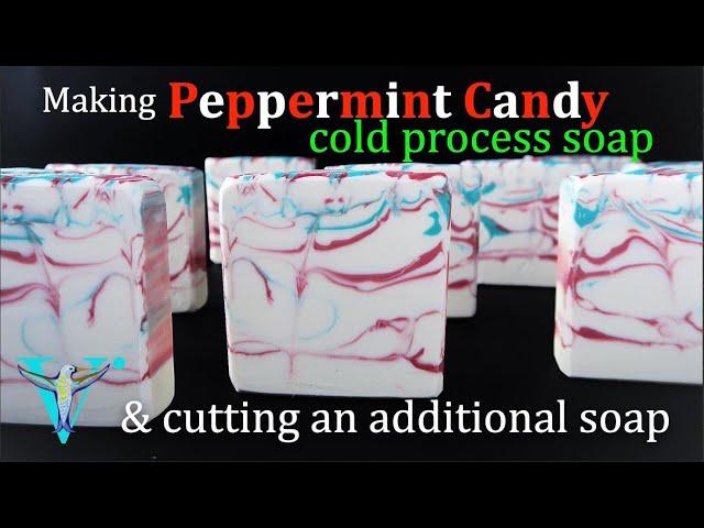 Making Peppermint Candy Cold Process Soap and Cutting an Additional Stop