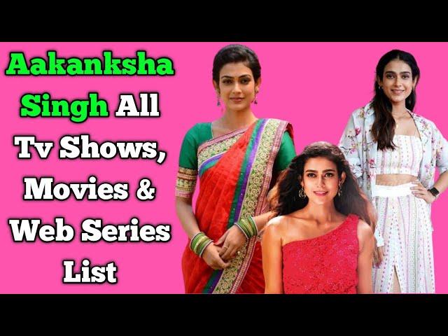 Aakanksha Singh All Tv Serials List || Full Filmography || Na Bole Tum Na Maine Kuch Kaha