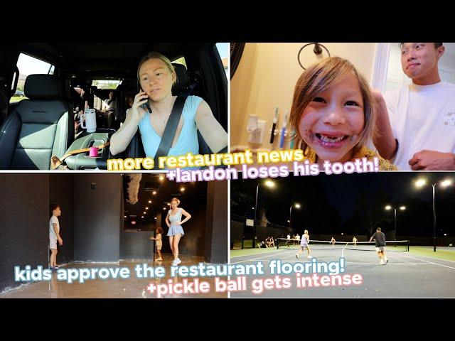 restaurant flooring reveal, Landon loses another tooth +pickle ball gets intense!