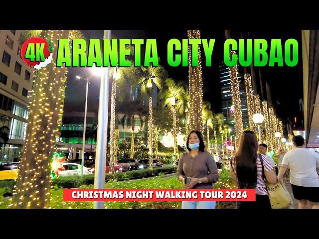 [4K] ARANETA CITY CUBAO - CHRISTMAS NIGHT WALKING TOUR 2024