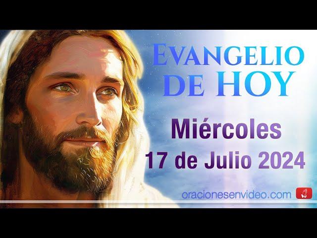 Evangelio de HOY. Miércoles 17 de Julio 2024 Mt 11,25-27 "Has escondido estas cosas a los sabios".