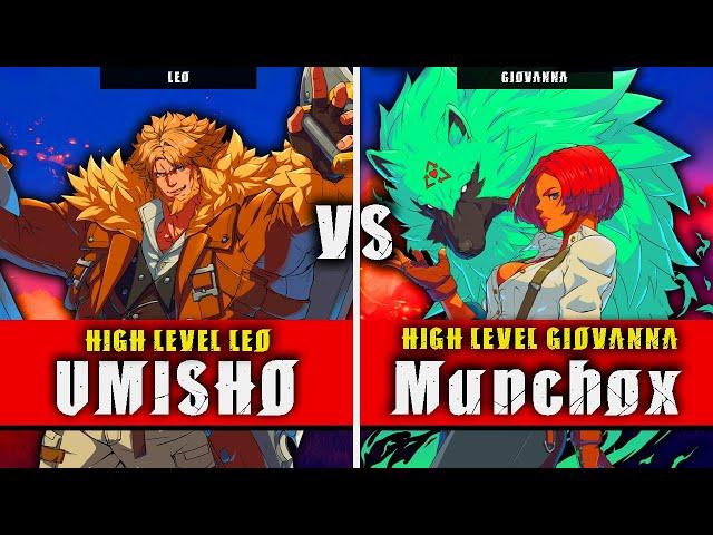 GGST | UMISHO (Leo) VS Munchox (Giovanna) | Guilty Gear Strive High level gameplay