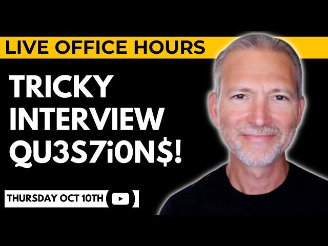 How to Answer Tricky Job Interview Questions  Live Office Hours with Andrew LaCivita