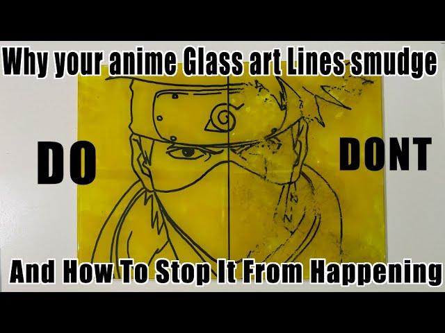 ANIME GLASS ART LINES: Why they SMUDGE and how to stop it.