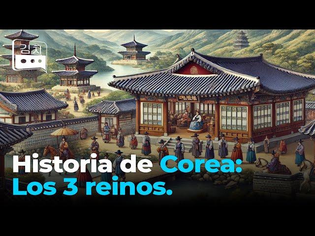 Documental: Los Tres Reinos de Corea  Koguryo, Baekje y Silla