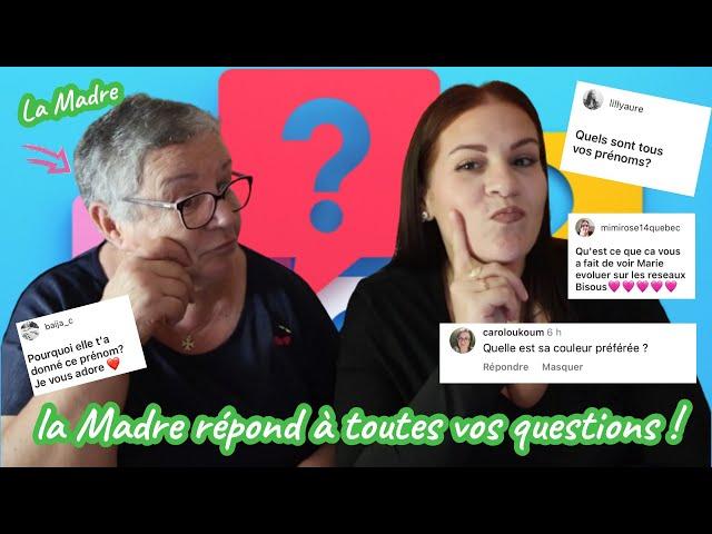 *FAQ* La Madre répond à toutes vos questions + des anecdotes bien sympas...