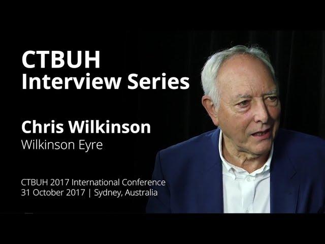 CTBUH Video Interview – Chris Wilkinson