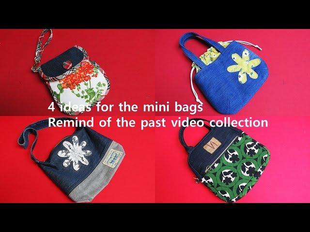 DIY미니백을 위한 4 아이디어!/4 ideas for the mini bags/ remind of the past video collection