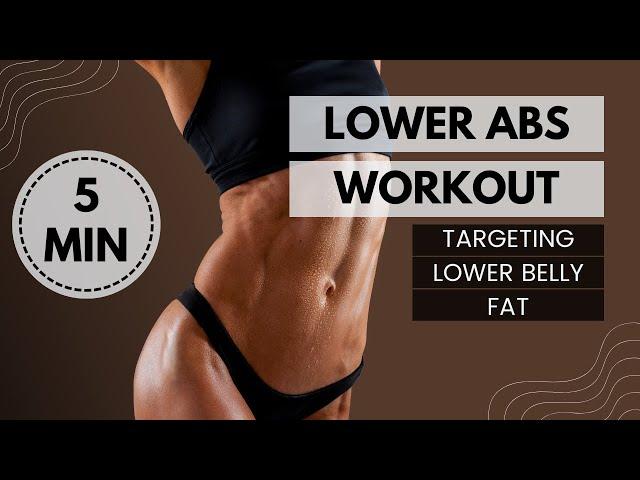 5 Minute LOWER ABS Workout || LOSE LOWER BELLY FAT