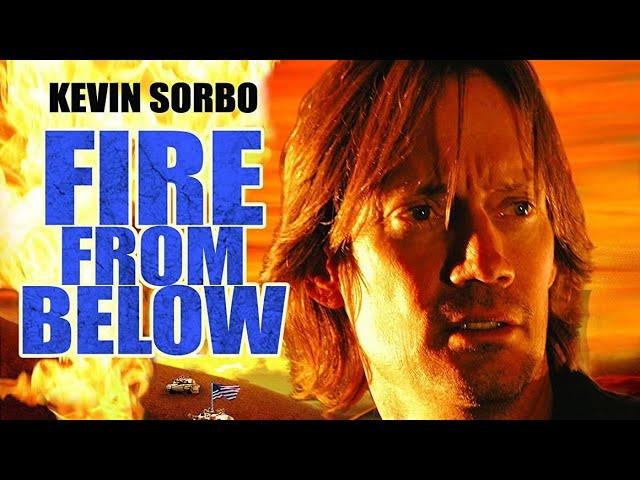 Fire From Below (Full Movie) Kevin Sorbo