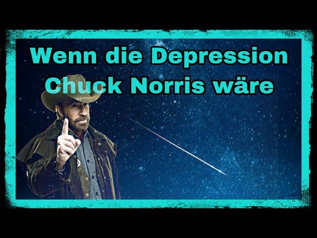 Depression: Unbesiegbar wie Chuck Norris 