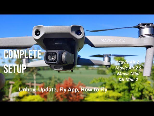 DJI Mavic Air 2 & 2S: Complete Beginners Guide: Setup; Update Firmware; Remote; Fly App; How to Fly