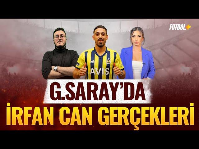 Galatasaray'da İrfan Can Kahveci gerçekleri! | Sercan Kenanoğlu & Ceren Dalgıç #fenerbahçe