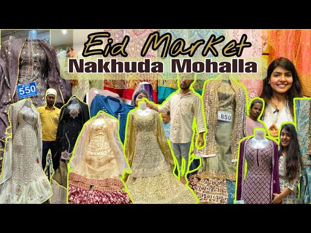 Eid Street Market 2024 | Nakhuda Mohalla Eid Market | Cheapest Eid Market Street Shopping |