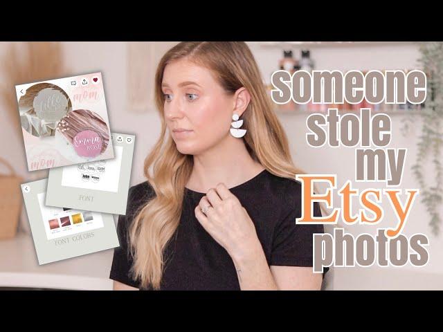 SOMEONE STOLE MY ETSY PHOTOS | Let's talk about COPYRIGHT INFRINGEMENT and WATERMARKING!