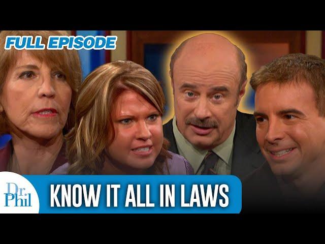 Know It All In-Laws | FULL EPISODE | Dr. Phil