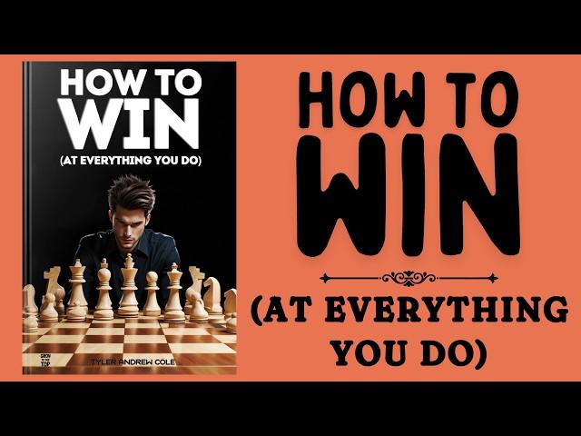 How To Win (At Everything You Do) (Audiobook)