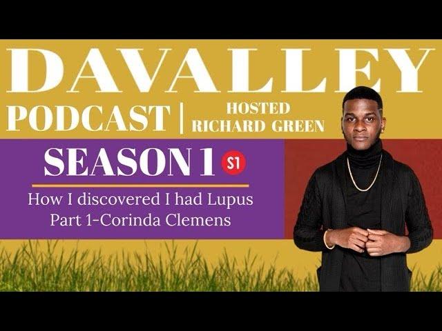 SIE7:How I discovered I Had Lupus Part 1 #davalleypodcast #christianpodcast #lupusawarenessmonth