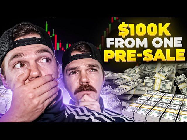 How I Made $100K from ONE Presale