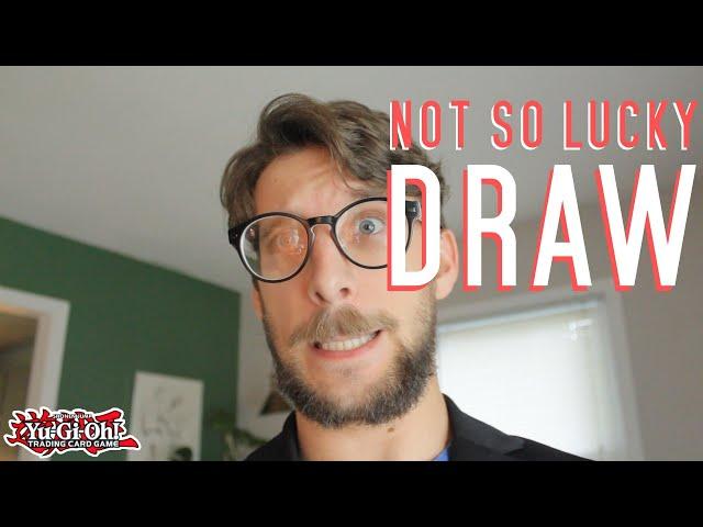 Unlucky Draw - (Yu-Gi-Oh! TCG)