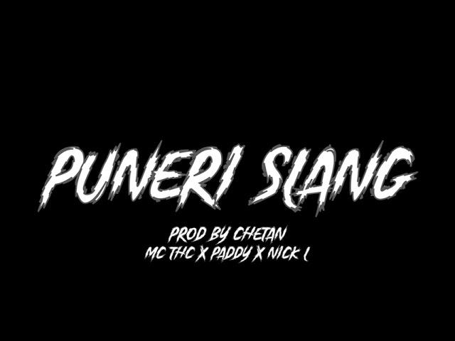 PUNERI SLANG : MC THC x MAIN TERA PADDY x NICK L | Prod by CHETAN | (OFFICIAL INSTRUMENTAL)