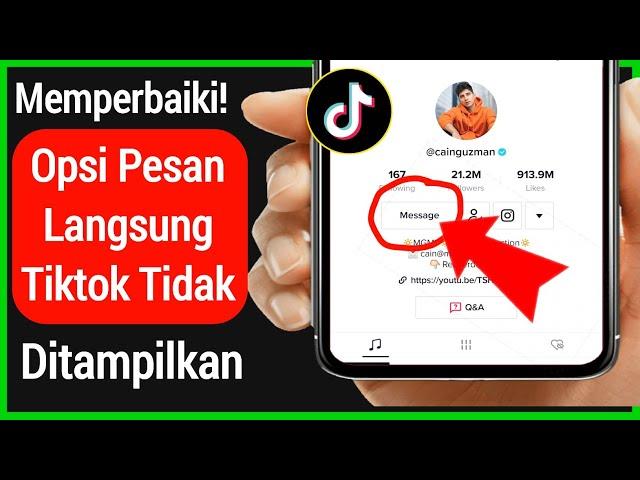 Cara Memperbaiki Opsi Pesan Langsung Tiktok Tidak Menampilkan Masalah (2022)