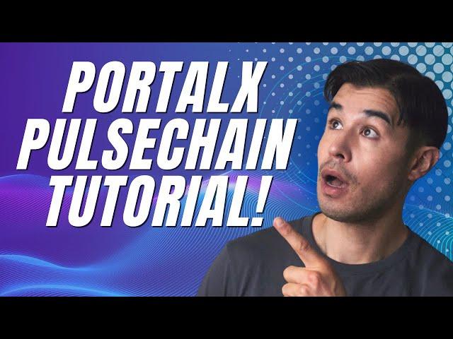 How To Use PortalX With PulseChain! (2 Minute Tutorial)