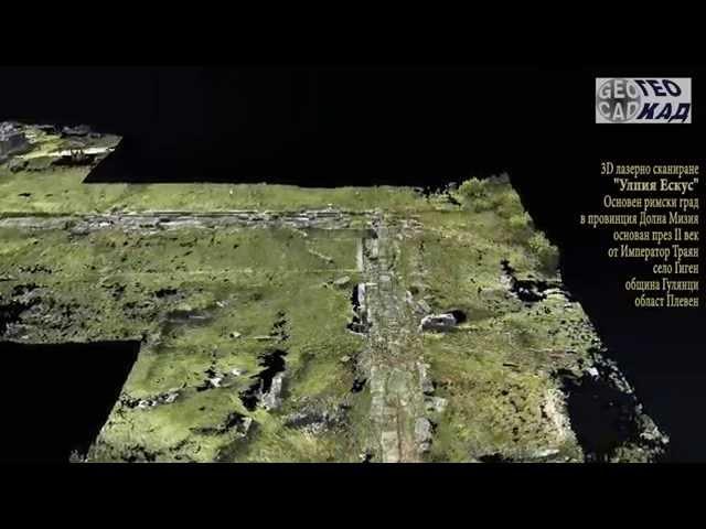 Ulpia Oescus - 3D Laser Scanning