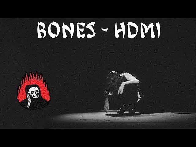 BONES - HDMI (РУССКИЕ СУБТИТРЫ / ПЕРЕВОД)