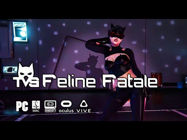 Feline Fatale Full Dance