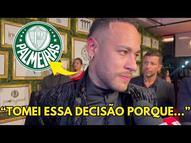 INACREDITAVEL! OLHA OQUE O NEYMAR FALOU APÓS ACEITAR PROPOSTA DO PALMEIRAS! NOTICIAS DO PALMEIRAS