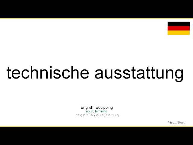 Aussprache: Technische ausstattung (Deutsch)