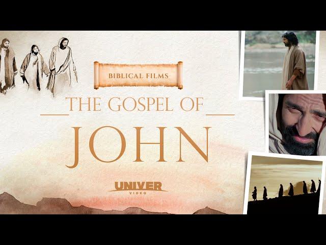 FULL MOVIE: The Gospel of John