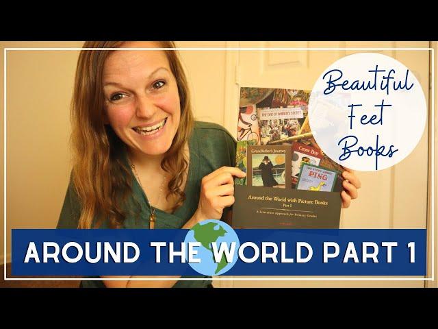 BEAUTIFUL FEET BOOKS AROUND THE WORLD | I'm so EXCITED for this curriculum! | World Geography