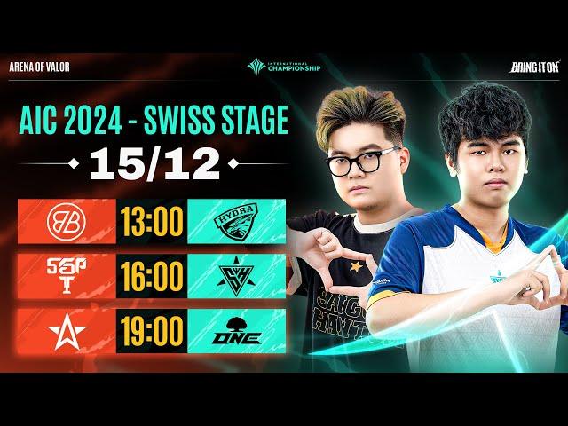 BMG vs HD | SGP vs SH | 1S vs ONE - SWISS STAGE & LỄ BỐC THĂM VÒNG TỨ KẾT - AIC 2024 | NGÀY 15/12